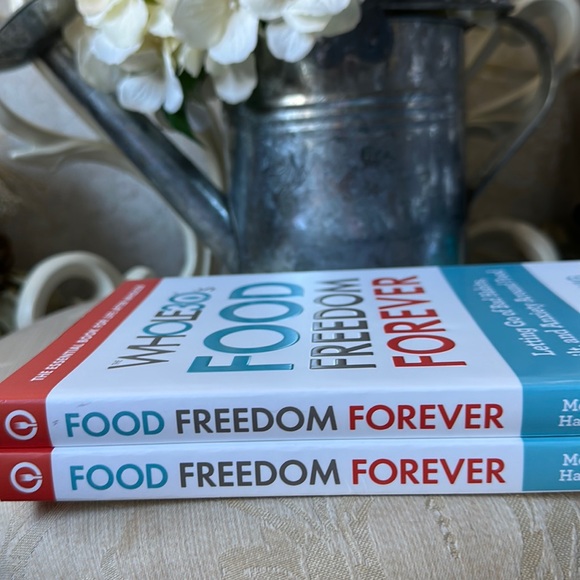 NWT The Whole 30’s Food Freedom Forever by Melissa Hartwig - Picture 2 of 8